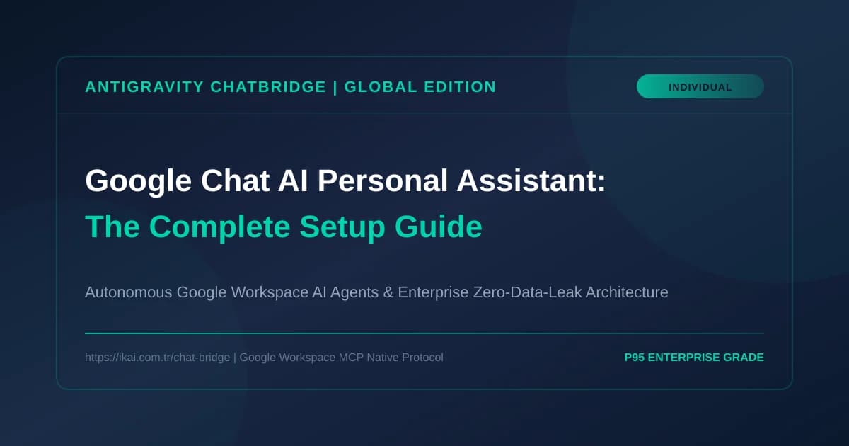 Google Chat AI Personal Assistant: The Complete Setup Guide